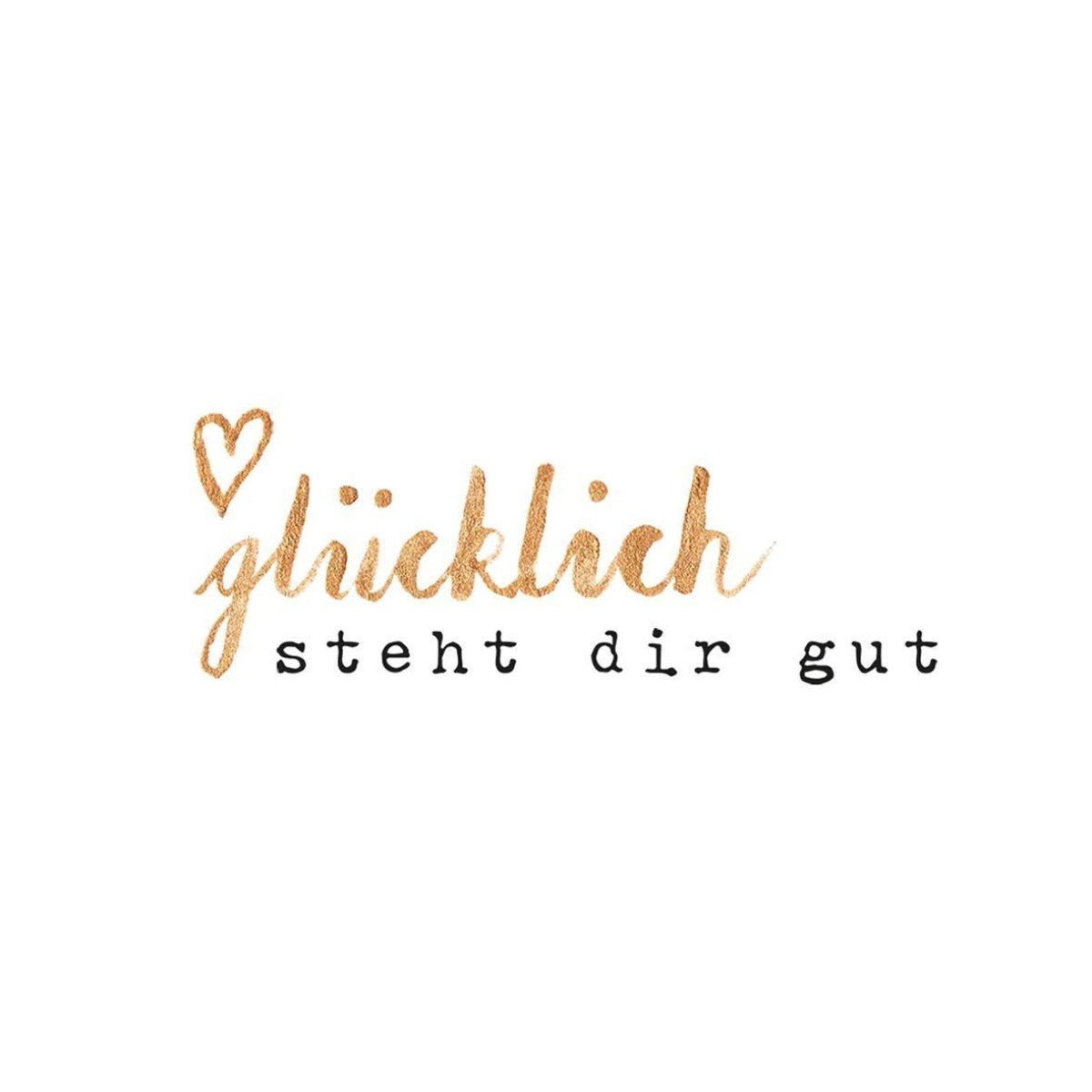 Glücklich steht dir servietten, hintergrund weiß, glücklich in gold, mit einem goldenen kleinen herzen über das G, steht dir gut ist in schwarz